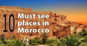 10 things to do in Morocco